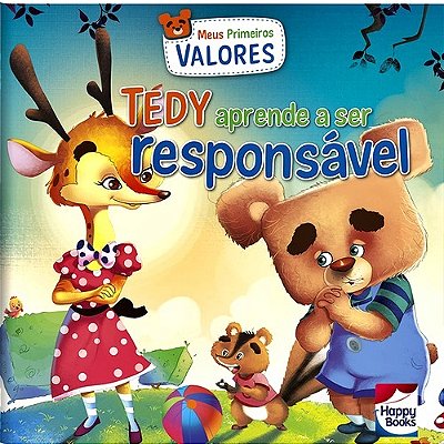 Meus Primeiros Valores - Tedy Aprende A Ser Responsável