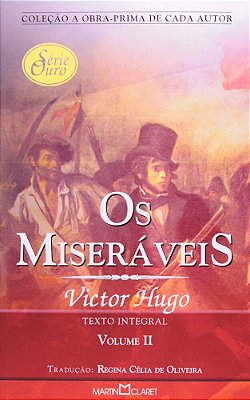 Os Miseraveis - Volume 2 - Coleção A Obra-Prima De Cada Autor - Série Ouro