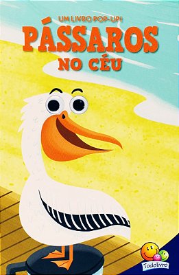 Pássaros No Céu - Olhinhos Espertos! Um Livro Pop Up