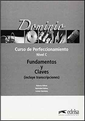 Dominio C - Curso De Perfeccionamiento - Claves (Incluye Transcripciones)