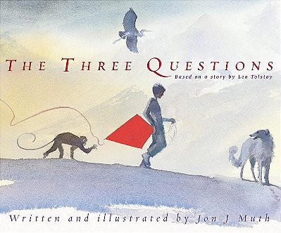 The Three Questions - Grades Pre-k - 2