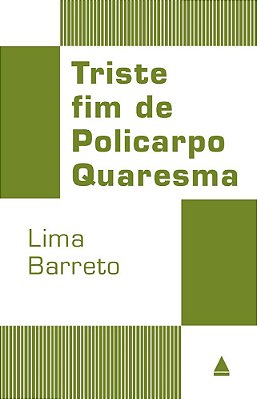 Triste Fim De Policarpo Quaresma