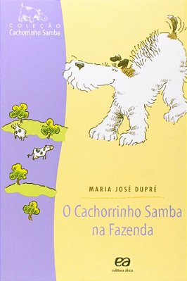 O Cachorrinho Samba Na Fazenda