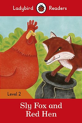 Sly Fox And Red Hen - Ladybird Readers - Level 2 - Book With Downloadable Audio (US/UK)..-