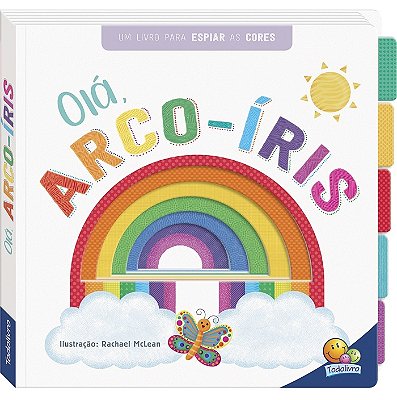 Primeiros Conceitos Janelas Espertas: Olá, Arco-Íris