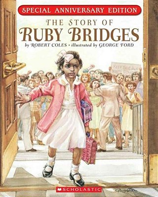 The Story Of Ruby Bridges - Special Anniversary Edition