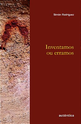 Inventamos Ou Erramos