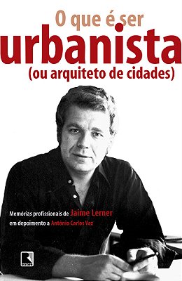 O Que É Ser Urbanista (Ou Arquiteto De Cidades)