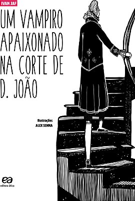 ES - Vampiro Apaixonado Na Corte De D. Joao