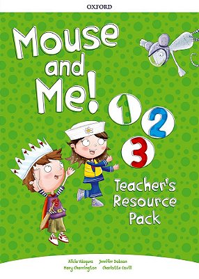 Mouse And Me 1-3 - Teacher's Resource Pack..-