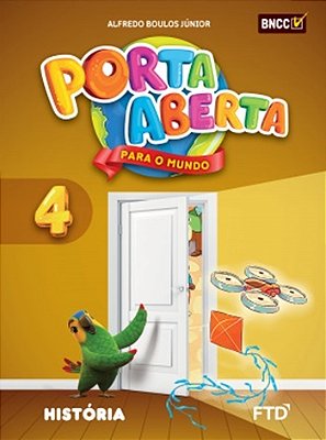 Porta Aberta Para O Mundo - História - 4º Ano - Ensino Fundamental I