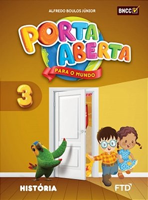Porta Aberta Para O Mundo - História - 3º Ano - Ensino Fundamental I