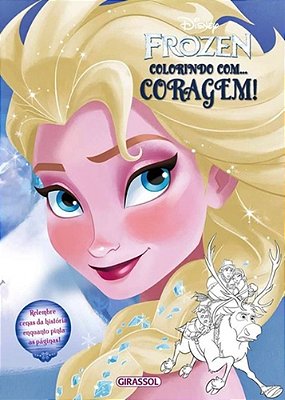 Coragem! - Disney Colorindo Com Frozen