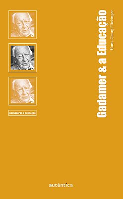 Gadamer & A Educação