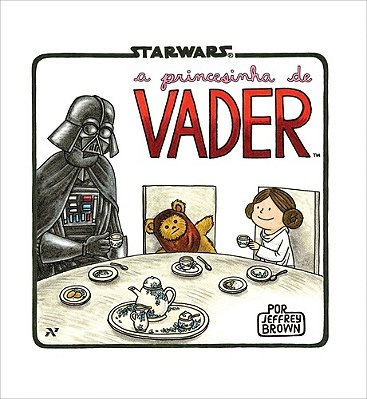 A Princesinha De Vader