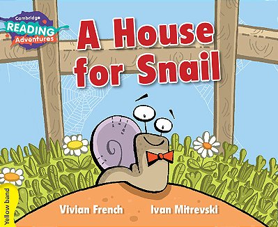 A House For Snail - Cambridge Reading Adventure - Yellow Band