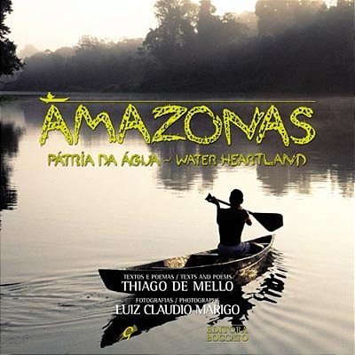 Amazonas - Pátria Da Água