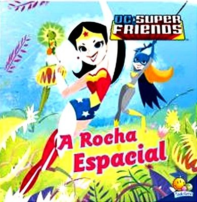 A Rocha Espacial - Coleção Superamigos Em Ação! DC Friends