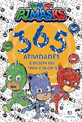 Pj Masks - 365 Atividades E Desenhos Para Colorir
