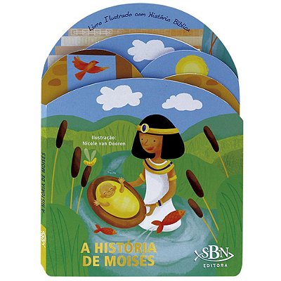 Amigos Do Criador: A História De Moisés