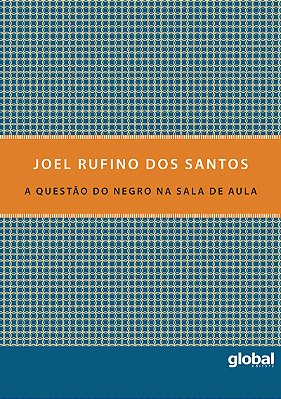 A Questão Do Negro Na Sala De Aula
