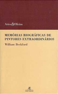 Memórias Biográficas De Pintores Extraordinários