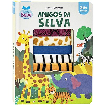 Texturas Divertidas: Amigos Da Selva