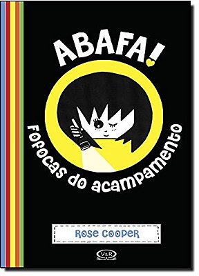Abafa! - Fofocas Do Acampamento