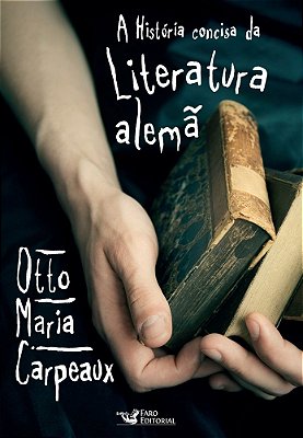 A História Concisa Da Literatura Alemã