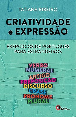 Criatividade E Expressão - Exercícios De Português Para Estrangeiros