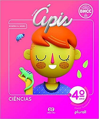 Projeto Ápis Ciências - Ensino Fundamental - 4º Ano 2020