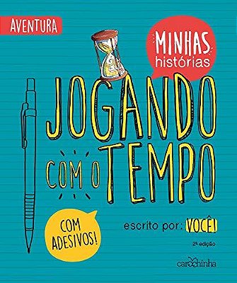 Jogando Com O Tempo - Minhas Históiras - Livro Com Adesivos