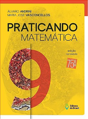 Praticando Matemática - 9º Ano - Ensino Fundamental II