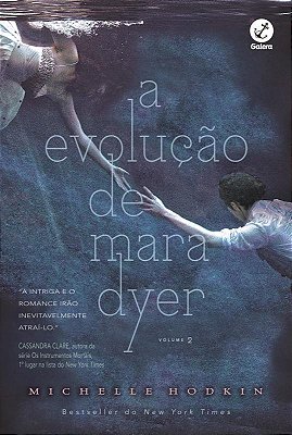 A Evolução De Mara Dyer (Vol. 2)