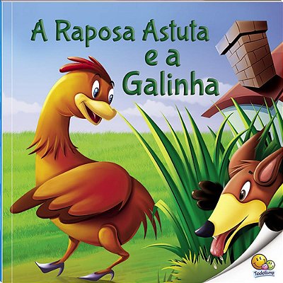 Fábulas Que Ensinam: A Raposa Astuta E A Galinha (Nível 3/Paradidáticos Todolivro)