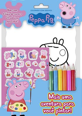 Peppa Pig - Colorindo Com Adesivos Mais Uma Aventura Para Você Pintar!