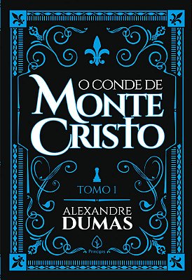 O Conde De Monte Cristo - Tomo 1