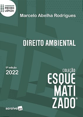 Direito Ambiental Esquematizado - 9ª Edição 2022