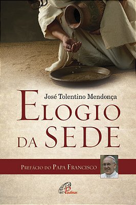 Elogio Da Sede
