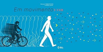 Em Movimento: On The Move