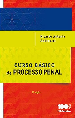 Curso Básico De Processo Penal - 2ª Edição De 2015