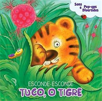 Tuco, O Tigre - Esconde Esconde