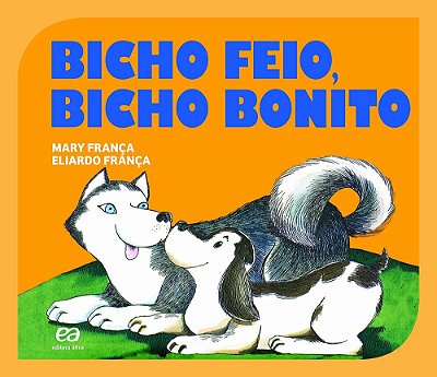 Bicho Feio, Bicho Bonito