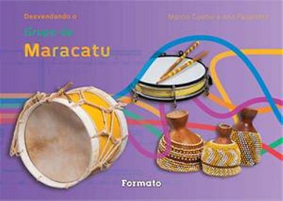 ES - Desvendando O Grupo De Maracatu