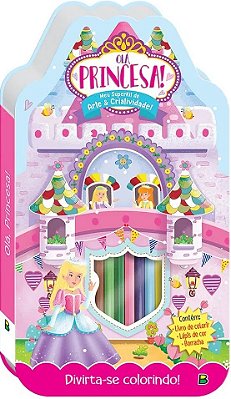 Meu Superkit De Arte & Criatividade! Ola, Princesa!