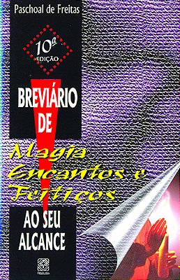 Breviario De Magia, Encantos E Feitiços