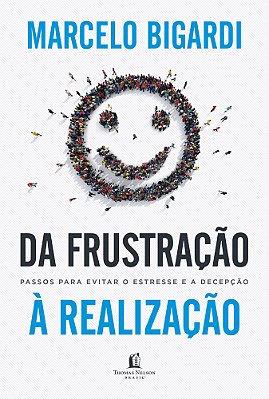 Da Frustração À Realização Passos Para Evitar O Estresse E A Decepção