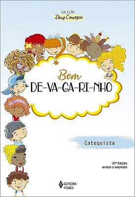 Bem Devagarinho - Catequese De Iniciação I Ctq