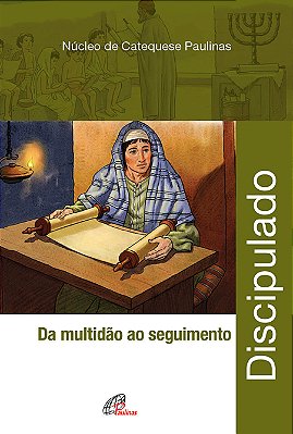 Discipulado Da Multidão Ao Seguimento