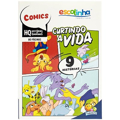 Incríveis Hq: Curtindo A Vida (Escolinha Todolivro)